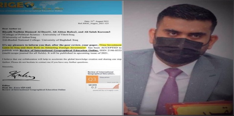 تحت عنوان ( القوانين الاستثمارية في العراق ودورها في جذب الاستثمار الدولي ) نشرت مجلة Rigeo والمنضوية ضمن مستوعبات سكوبس العالمية بحثا للدكتور علي صلاح كريم الاستاذ في قسم القانون بكلية الرشيد الجامعة